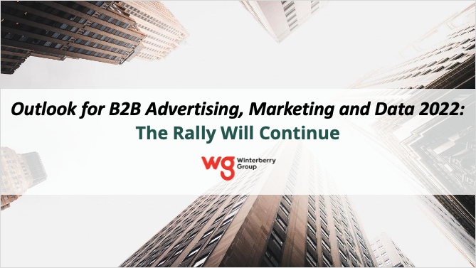 Outlook for Advertising, Marketing and Data 2022: The Rally Will Continue